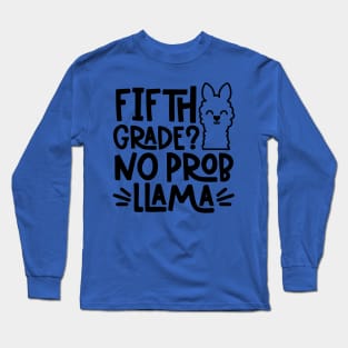 Fifth Grade, No Problem Llama Funny Kids Back to School Long Sleeve T-Shirt